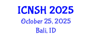 International Conference on Nursing Science and Healthcare (ICNSH) October 25, 2025 - Bali, Indonesia