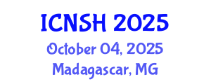 International Conference on Nursing Science and Healthcare (ICNSH) October 04, 2025 - Madagascar, Madagascar