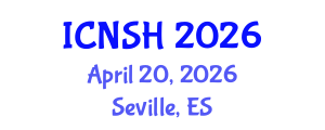 International Conference on Nursing Science and Healthcare (ICNSH) April 20, 2026 - Seville, Spain International Conference on Nursing Science and Healthcare (ICNSH) April 20, 2026 - Seville, Spain