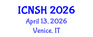International Conference on Nursing Science and Healthcare (ICNSH) April 13, 2026 - Venice, Italy International Conference on Nursing Science and Healthcare (ICNSH) April 13, 2026 - Venice, Italy