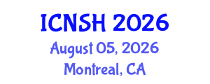 International Conference on Nursing Science and Healthcare (ICNSH) August 05, 2026 - Montreal, Canada International Conference on Nursing Science and Healthcare (ICNSH) August 05, 2026 - Montreal, Canada