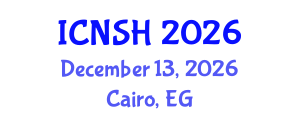 International Conference on Nursing Science and Healthcare (ICNSH) December 13, 2026 - Cairo, Egypt International Conference on Nursing Science and Healthcare (ICNSH) December 13, 2026 - Cairo, Egypt