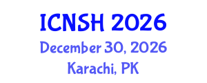 International Conference on Nursing Science and Healthcare (ICNSH) December 30, 2026 - Karachi, Pakistan International Conference on Nursing Science and Healthcare (ICNSH) December 30, 2026 - Karachi, Pakistan