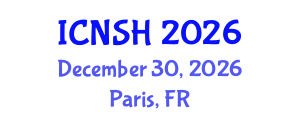 International Conference on Nursing Science and Healthcare (ICNSH) December 30, 2026 - Paris, France