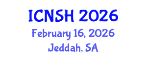 International Conference on Nursing Science and Healthcare (ICNSH) February 16, 2026 - Jeddah, Saudi Arabia International Conference on Nursing Science and Healthcare (ICNSH) February 16, 2026 - Jeddah, Saudi Arabia