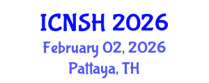 International Conference on Nursing Science and Healthcare (ICNSH) February 02, 2026 - Pattaya, Thailand International Conference on Nursing Science and Healthcare (ICNSH) February 02, 2026 - Pattaya, Thailand
