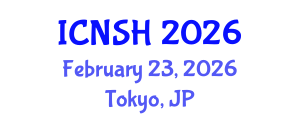 International Conference on Nursing Science and Healthcare (ICNSH) February 23, 2026 - Tokyo, Japan International Conference on Nursing Science and Healthcare (ICNSH) February 23, 2026 - Tokyo, Japan