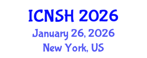 International Conference on Nursing Science and Healthcare (ICNSH) January 26, 2026 - New York, United States International Conference on Nursing Science and Healthcare (ICNSH) January 26, 2026 - New York, United States