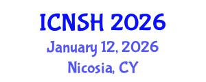International Conference on Nursing Science and Healthcare (ICNSH) January 12, 2026 - Nicosia, Cyprus International Conference on Nursing Science and Healthcare (ICNSH) January 12, 2026 - Nicosia, Cyprus