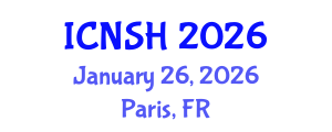 International Conference on Nursing Science and Healthcare (ICNSH) January 26, 2026 - Paris, France International Conference on Nursing Science and Healthcare (ICNSH) January 26, 2026 - Paris, France