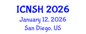 International Conference on Nursing Science and Healthcare (ICNSH) January 12, 2026 - San Diego, United States International Conference on Nursing Science and Healthcare (ICNSH) January 12, 2026 - San Diego, United States
