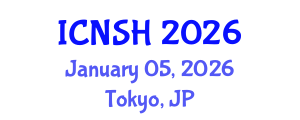 International Conference on Nursing Science and Healthcare (ICNSH) January 05, 2026 - Tokyo, Japan International Conference on Nursing Science and Healthcare (ICNSH) January 05, 2026 - Tokyo, Japan