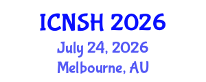 International Conference on Nursing Science and Healthcare (ICNSH) July 24, 2026 - Melbourne, Australia International Conference on Nursing Science and Healthcare (ICNSH) July 24, 2026 - Melbourne, Australia
