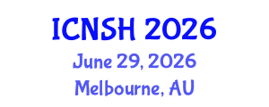 International Conference on Nursing Science and Healthcare (ICNSH) June 29, 2026 - Melbourne, Australia International Conference on Nursing Science and Healthcare (ICNSH) June 29, 2026 - Melbourne, Australia