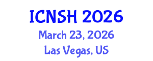 International Conference on Nursing Science and Healthcare (ICNSH) March 23, 2026 - Las Vegas, United States