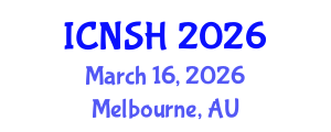 International Conference on Nursing Science and Healthcare (ICNSH) March 16, 2026 - Melbourne, Australia International Conference on Nursing Science and Healthcare (ICNSH) March 16, 2026 - Melbourne, Australia