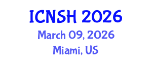 International Conference on Nursing Science and Healthcare (ICNSH) March 09, 2026 - Miami, United States International Conference on Nursing Science and Healthcare (ICNSH) March 09, 2026 - Miami, United States