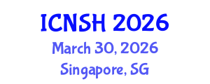 International Conference on Nursing Science and Healthcare (ICNSH) March 30, 2026 - Singapore, Singapore International Conference on Nursing Science and Healthcare (ICNSH) March 30, 2026 - Singapore, Singapore
