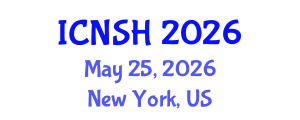 International Conference on Nursing Science and Healthcare (ICNSH) May 25, 2026 - New York, United States International Conference on Nursing Science and Healthcare (ICNSH) May 25, 2026 - New York, United States