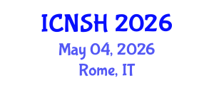 International Conference on Nursing Science and Healthcare (ICNSH) May 04, 2026 - Rome, Italy International Conference on Nursing Science and Healthcare (ICNSH) May 04, 2026 - Rome, Italy