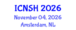 International Conference on Nursing Science and Healthcare (ICNSH) November 04, 2026 - Amsterdam, Netherlands International Conference on Nursing Science and Healthcare (ICNSH) November 04, 2026 - Amsterdam, Netherlands