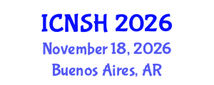International Conference on Nursing Science and Healthcare (ICNSH) November 18, 2026 - Buenos Aires, Argentina International Conference on Nursing Science and Healthcare (ICNSH) November 18, 2026 - Buenos Aires, Argentina