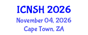 International Conference on Nursing Science and Healthcare (ICNSH) November 04, 2026 - Cape Town, South Africa International Conference on Nursing Science and Healthcare (ICNSH) November 04, 2026 - Cape Town, South Africa