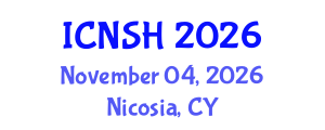 International Conference on Nursing Science and Healthcare (ICNSH) November 04, 2026 - Nicosia, Cyprus International Conference on Nursing Science and Healthcare (ICNSH) November 04, 2026 - Nicosia, Cyprus