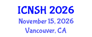 International Conference on Nursing Science and Healthcare (ICNSH) November 15, 2026 - Vancouver, Canada International Conference on Nursing Science and Healthcare (ICNSH) November 15, 2026 - Vancouver, Canada
