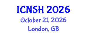 International Conference on Nursing Science and Healthcare (ICNSH) October 21, 2026 - London, United Kingdom International Conference on Nursing Science and Healthcare (ICNSH) October 21, 2026 - London, United Kingdom