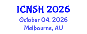 International Conference on Nursing Science and Healthcare (ICNSH) October 04, 2026 - Melbourne, Australia International Conference on Nursing Science and Healthcare (ICNSH) October 04, 2026 - Melbourne, Australia