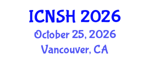 International Conference on Nursing Science and Healthcare (ICNSH) October 25, 2026 - Vancouver, Canada International Conference on Nursing Science and Healthcare (ICNSH) October 25, 2026 - Vancouver, Canada