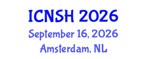 International Conference on Nursing Science and Healthcare (ICNSH) September 16, 2026 - Amsterdam, Netherlands International Conference on Nursing Science and Healthcare (ICNSH) September 16, 2026 - Amsterdam, Netherlands