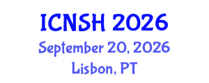 International Conference on Nursing Science and Healthcare (ICNSH) September 20, 2026 - Lisbon, Portugal International Conference on Nursing Science and Healthcare (ICNSH) September 20, 2026 - Lisbon, Portugal