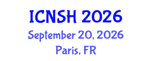 International Conference on Nursing Science and Healthcare (ICNSH) September 20, 2026 - Paris, France International Conference on Nursing Science and Healthcare (ICNSH) September 20, 2026 - Paris, France