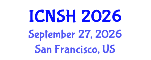 International Conference on Nursing Science and Healthcare (ICNSH) September 27, 2026 - San Francisco, United States International Conference on Nursing Science and Healthcare (ICNSH) September 27, 2026 - San Francisco, United States