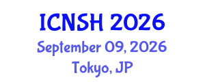 International Conference on Nursing Science and Healthcare (ICNSH) September 09, 2026 - Tokyo, Japan International Conference on Nursing Science and Healthcare (ICNSH) September 09, 2026 - Tokyo, Japan