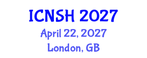 International Conference on Nursing Science and Healthcare (ICNSH) April 22, 2027 - London, United Kingdom International Conference on Nursing Science and Healthcare (ICNSH) April 22, 2027 - London, United Kingdom