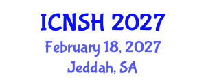 International Conference on Nursing Science and Healthcare (ICNSH) February 18, 2027 - Jeddah, Saudi Arabia International Conference on Nursing Science and Healthcare (ICNSH) February 18, 2027 - Jeddah, Saudi Arabia