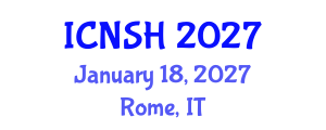 International Conference on Nursing Science and Healthcare (ICNSH) January 18, 2027 - Rome, Italy International Conference on Nursing Science and Healthcare (ICNSH) January 18, 2027 - Rome, Italy