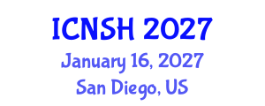 International Conference on Nursing Science and Healthcare (ICNSH) January 16, 2027 - San Diego, United States International Conference on Nursing Science and Healthcare (ICNSH) January 16, 2027 - San Diego, United States
