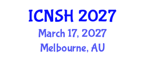 International Conference on Nursing Science and Healthcare (ICNSH) March 17, 2027 - Melbourne, Australia International Conference on Nursing Science and Healthcare (ICNSH) March 17, 2027 - Melbourne, Australia