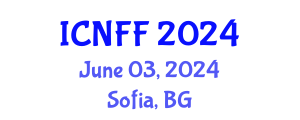 International Conference on Nutraceuticals and Functional Foods (ICNFF) June 03, 2024 - Sofia, Bulgaria