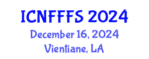 International Conference on Nutraceuticals, Functional Foods and Food Science (ICNFFFS) December 16, 2024 - Vientiane, Laos