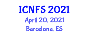 International Conference on Nutrition and Food Sciences (ICNFS) April 20, 2021 - Barcelona, Spain