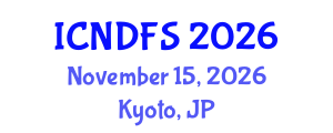 International Conference on Nutrition, Dietetics and Food Science (ICNDFS) November 15, 2026 - Kyoto, Japan International Conference on Nutrition, Dietetics and Food Science (ICNDFS) November 15, 2026 - Kyoto, Japan