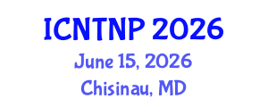 International Conference on Nutrition Transitions and Nutritional Patterns (ICNTNP) June 15, 2026 - Chisinau, Republic of Moldova International Conference on Nutrition Transitions and Nutritional Patterns (ICNTNP) June 15, 2026 - Chisinau, Republic of Moldova
