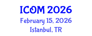 International Conference on Obesity and Metabolism (ICOM) February 15, 2026 - Istanbul, Turkey