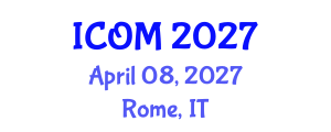 International Conference on Obesity and Metabolism (ICOM) April 08, 2027 - Rome, Italy International Conference on Obesity and Metabolism (ICOM) April 08, 2027 - Rome, Italy