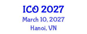 International Conference on Obesity (ICO) March 10, 2027 - Hanoi, Vietnam International Conference on Obesity (ICO) March 10, 2027 - Hanoi, Vietnam